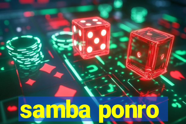 samba ponro